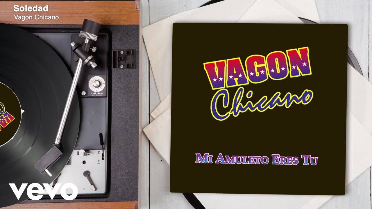 Vagon Chicano - Soledad (Audio)