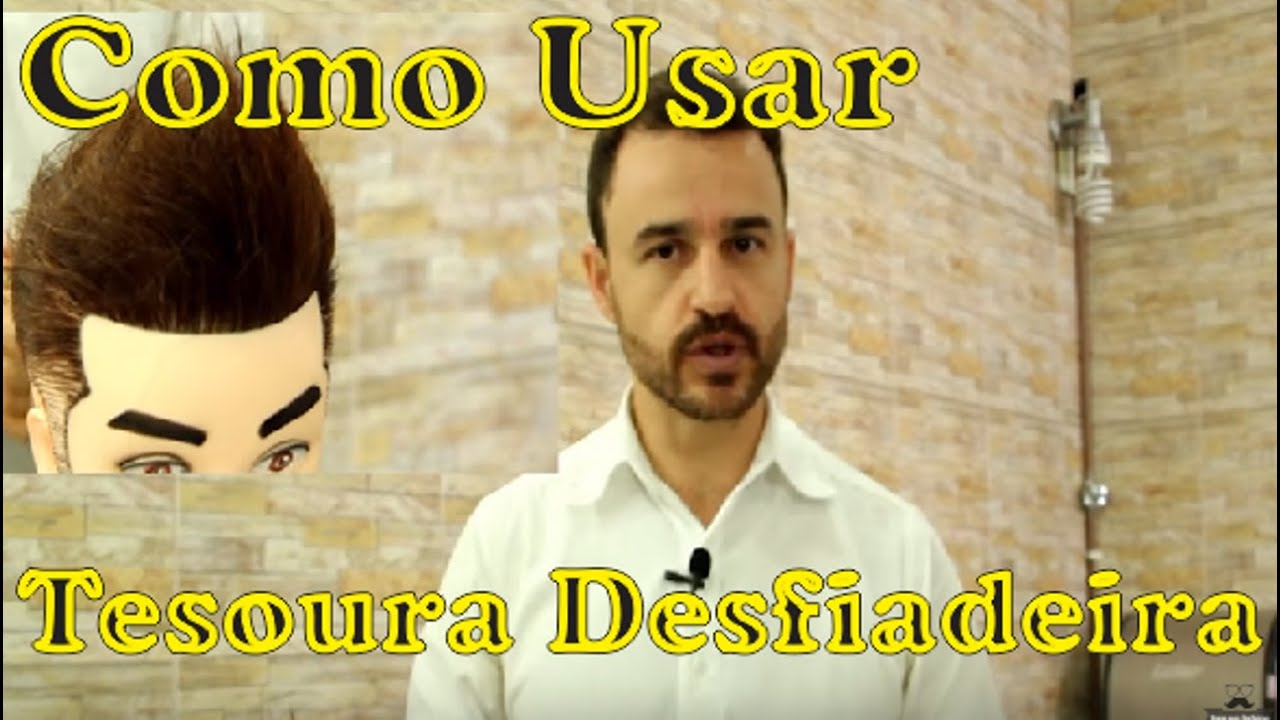 COMO USAR TESOURA DESFIADEIRA #2 MODELOS CURSO PARA BARBEIROS