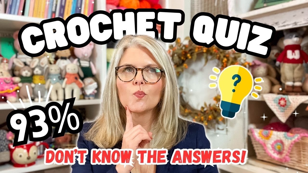 ЛУЧШИЙ ТЕСТ ПО ВЯЗАНИЮ КРЮЧКОМ! 93% НЕ ЗНАЮТ ОТВЕТОВ!