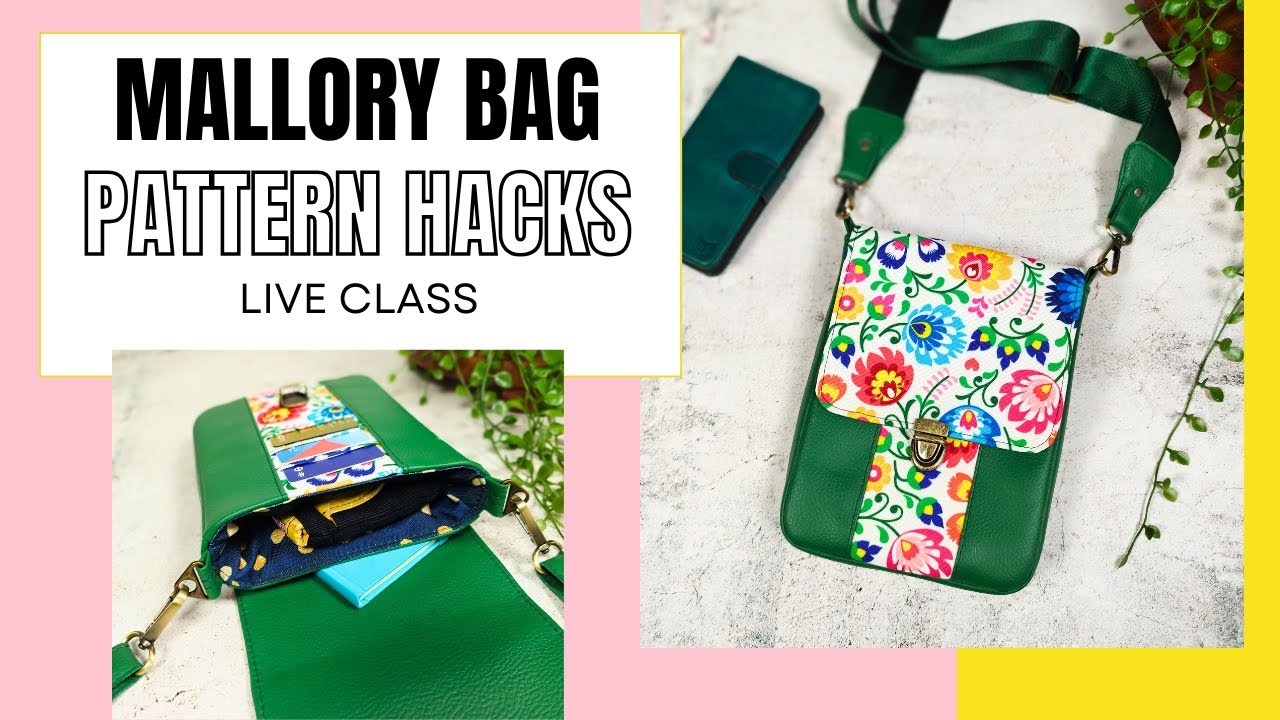 Hack the Pattern: Mallory Bag
