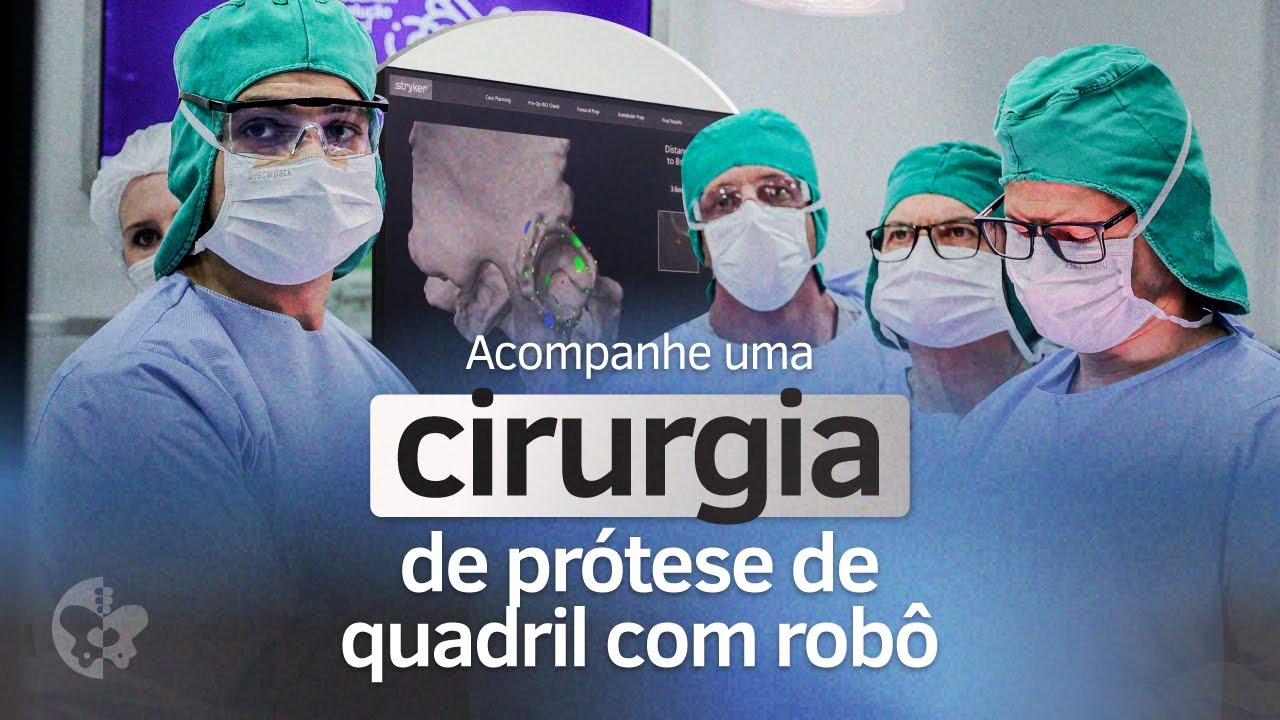 Acompanhe uma cirurgia de prótese de quadril com robô