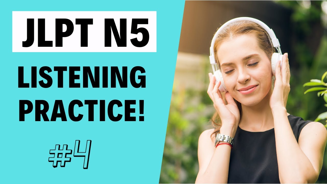 JLPT N5 listening practice with answers #4 (Japanese conversation choukai n5)