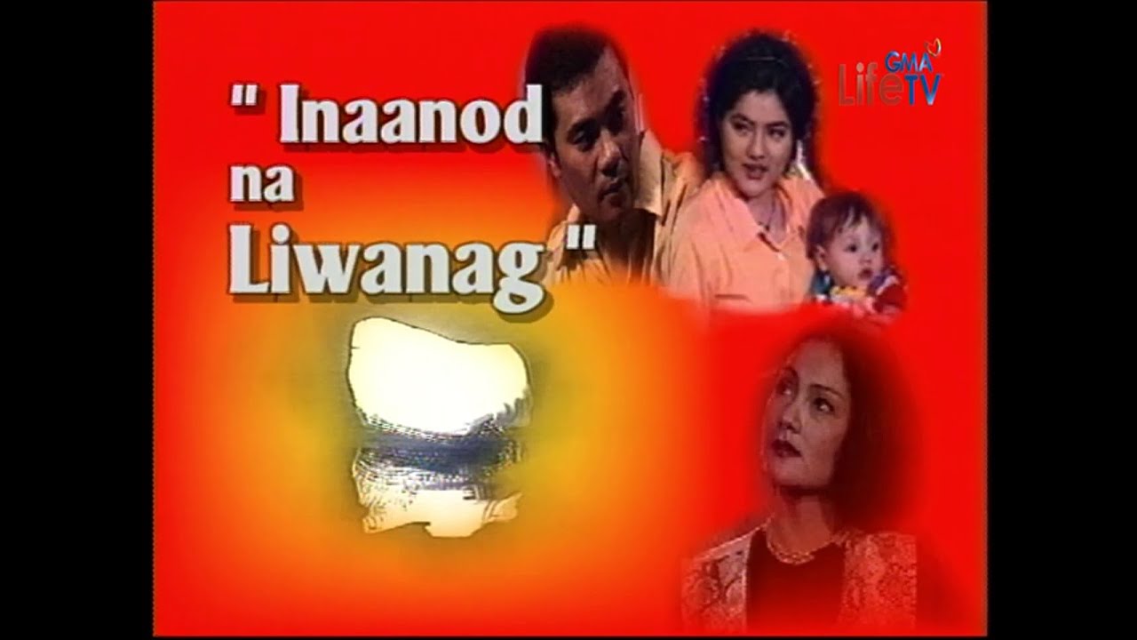 GMA Telesine Specials: Inaanod Na Liwanag [1997]