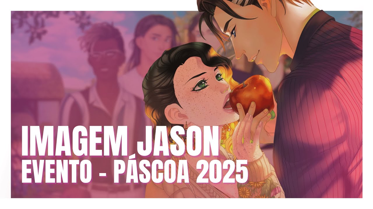 Amor Doce NewGen: EVENTO DE PÁSCOA 2025 - JASON (CENA ESPECIAL)