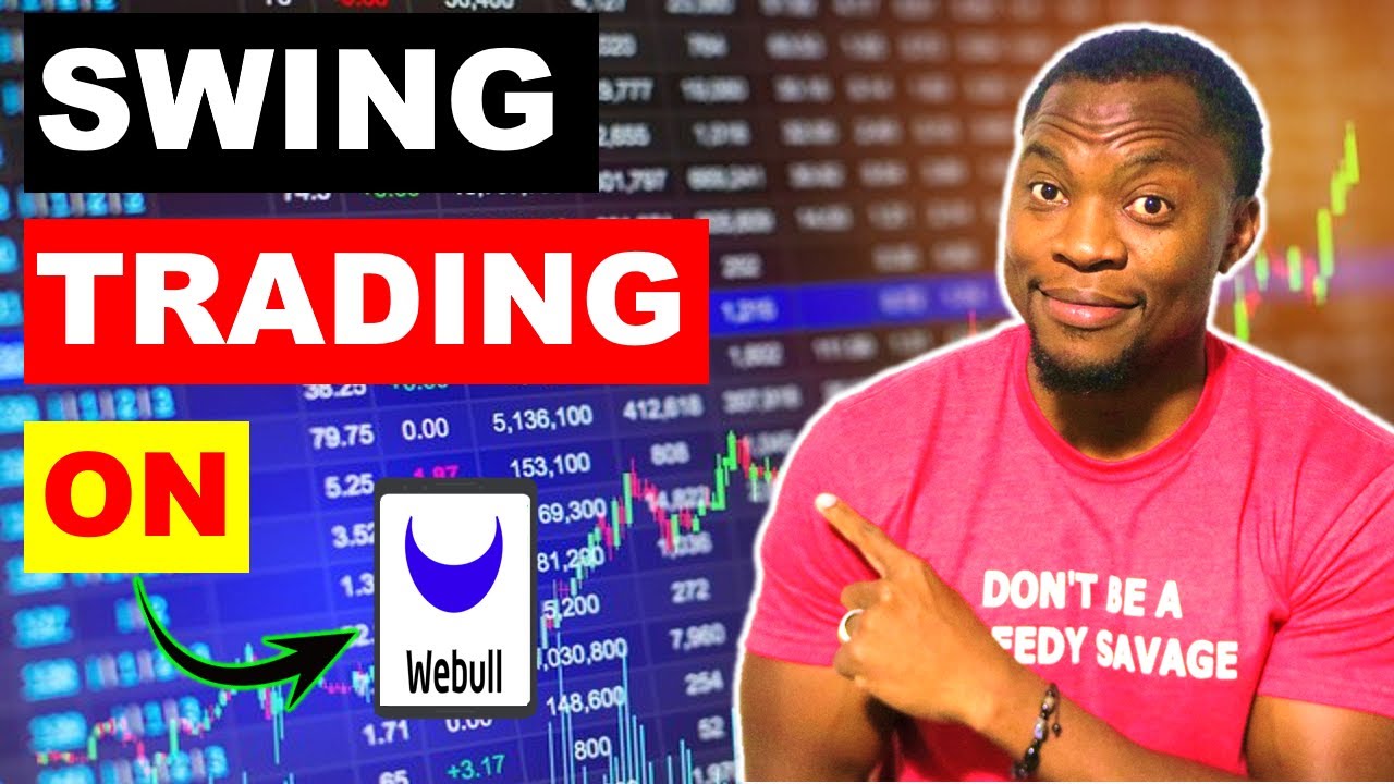 How To Swing Trade On WEBULL App | Swing Trading For Beginners On WeBull