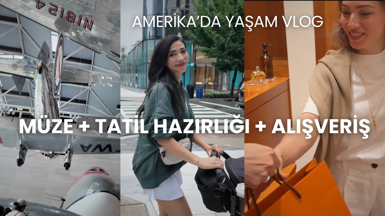 Amerikada Yaşam #19 | Tatil Hazırlığı, DC'de Müze Günü ve Kameram Kırıldı! Hermes'ten Mini Alışveriş