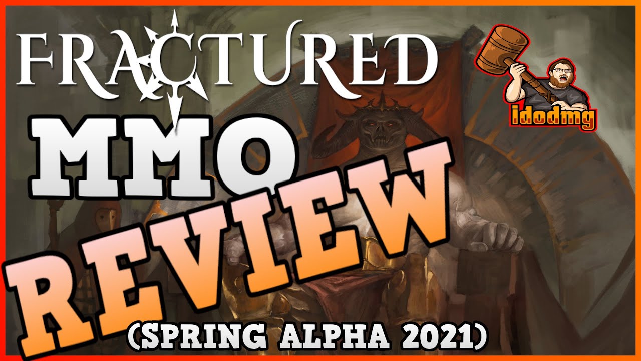 Fractured MMO 2021 Overview. What you need to know. Worth the money?