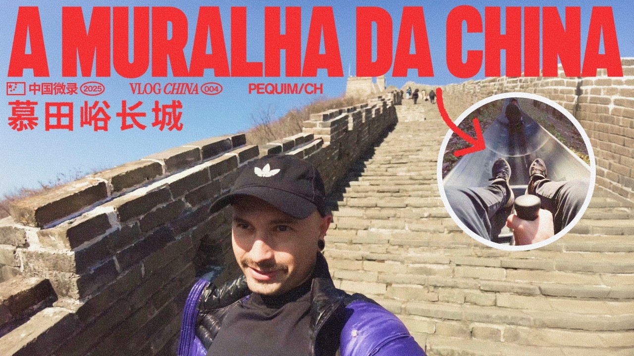 Descendo a Grande Muralha de Tobogã – China 🇨🇳