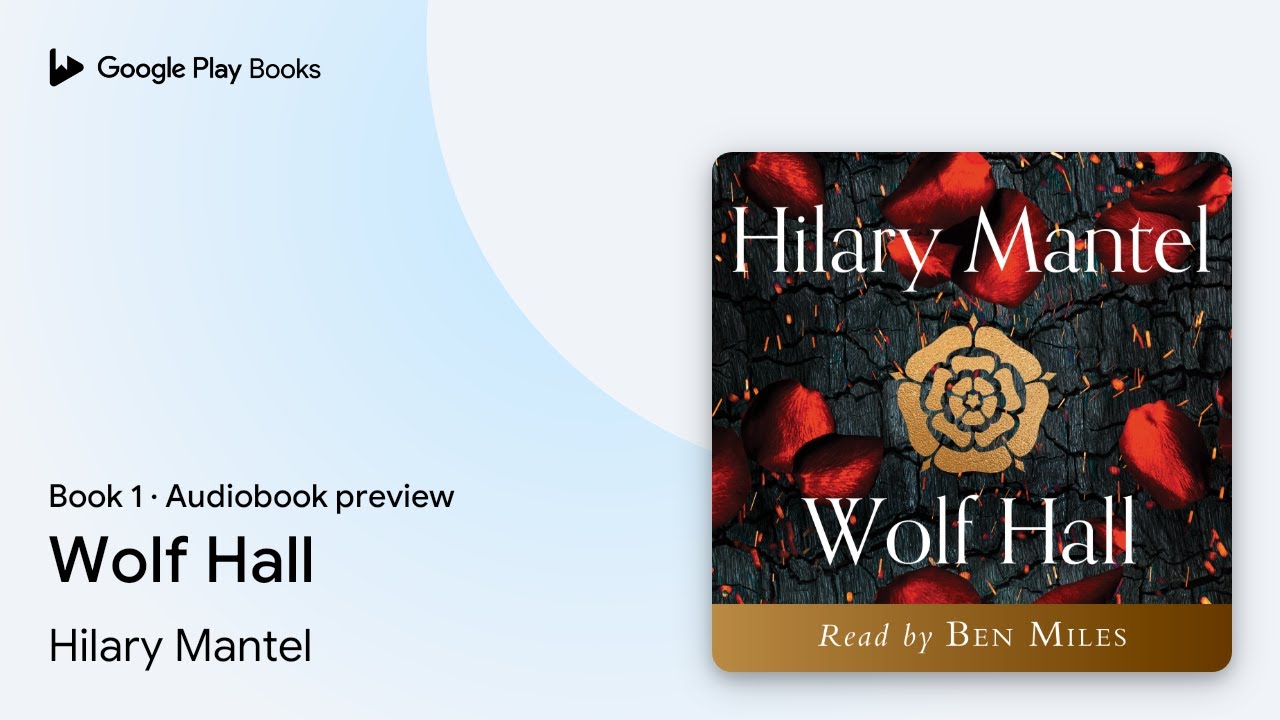 Wolf Hall Book 1 by Hilary Mantel &middot; Audiobook preview