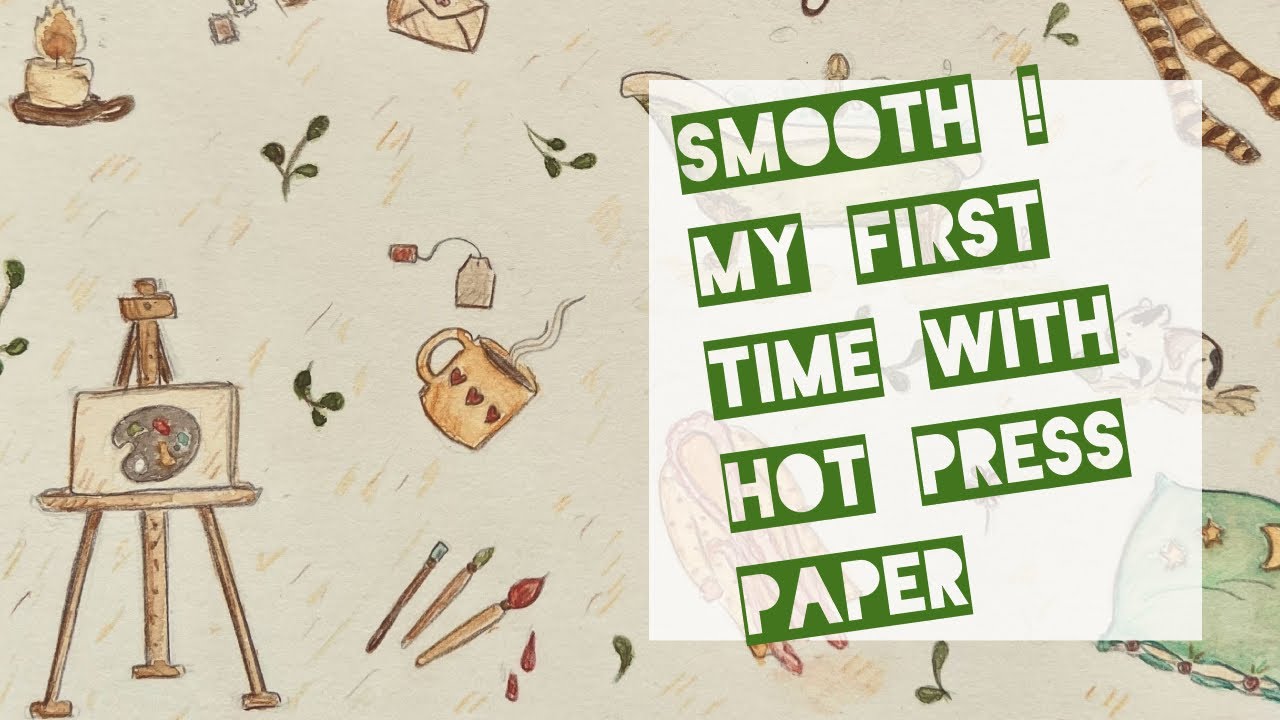 Trying hot pressed watercolor paper *Hahnemühle Britannia hot press/satine incl. tips and tricks