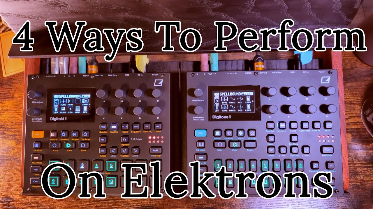 4 Performance Methods on Elektrons | Hanging With Hexwave