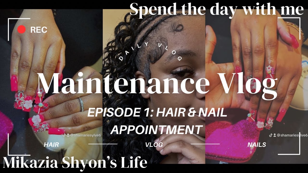 Maintenance Vlog Episode 1: Hair 💇🏽‍♀️ + Nail Appointment 💅🏼