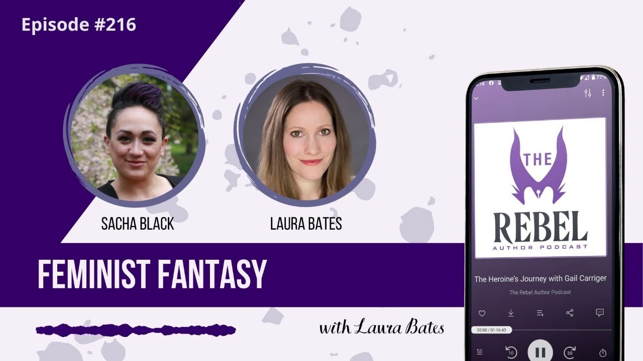 216 Feminist Fantasy with Laura Bates