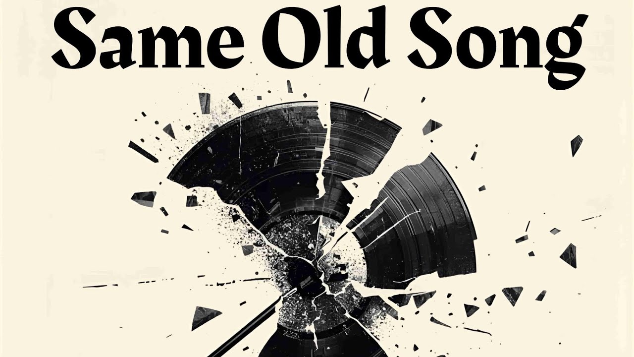 Same Old Song