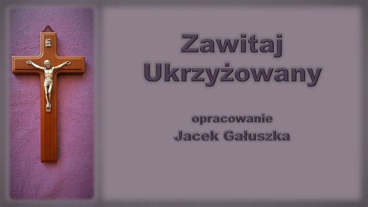 Zawitaj Ukrzyżowany