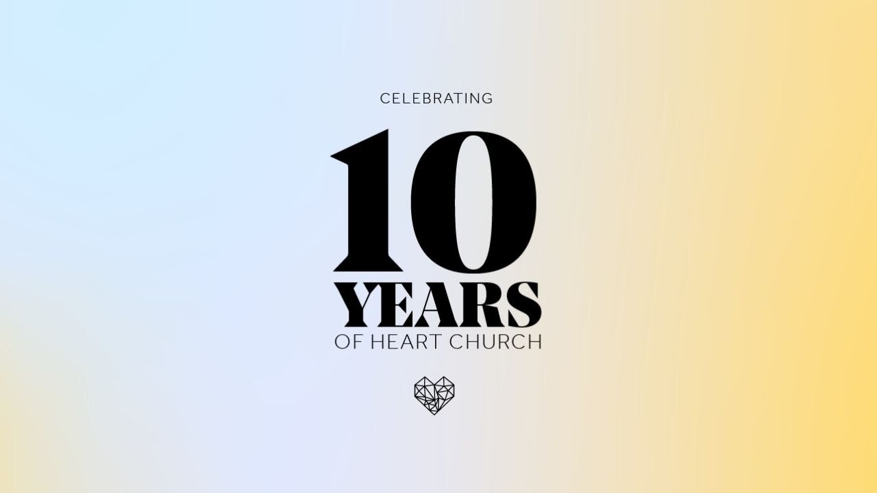 Celebrating 10 Years of Heart Church || Pastor Malcolm Baxter || 14 September 2025