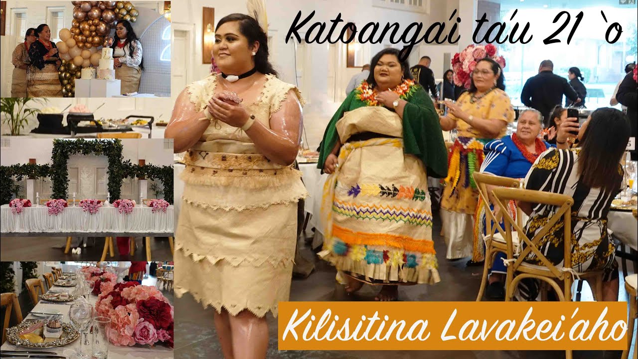 KILISITINA MOALAPAU'U LAVAKEI'AHO 21ST BIRTHDAY NZ