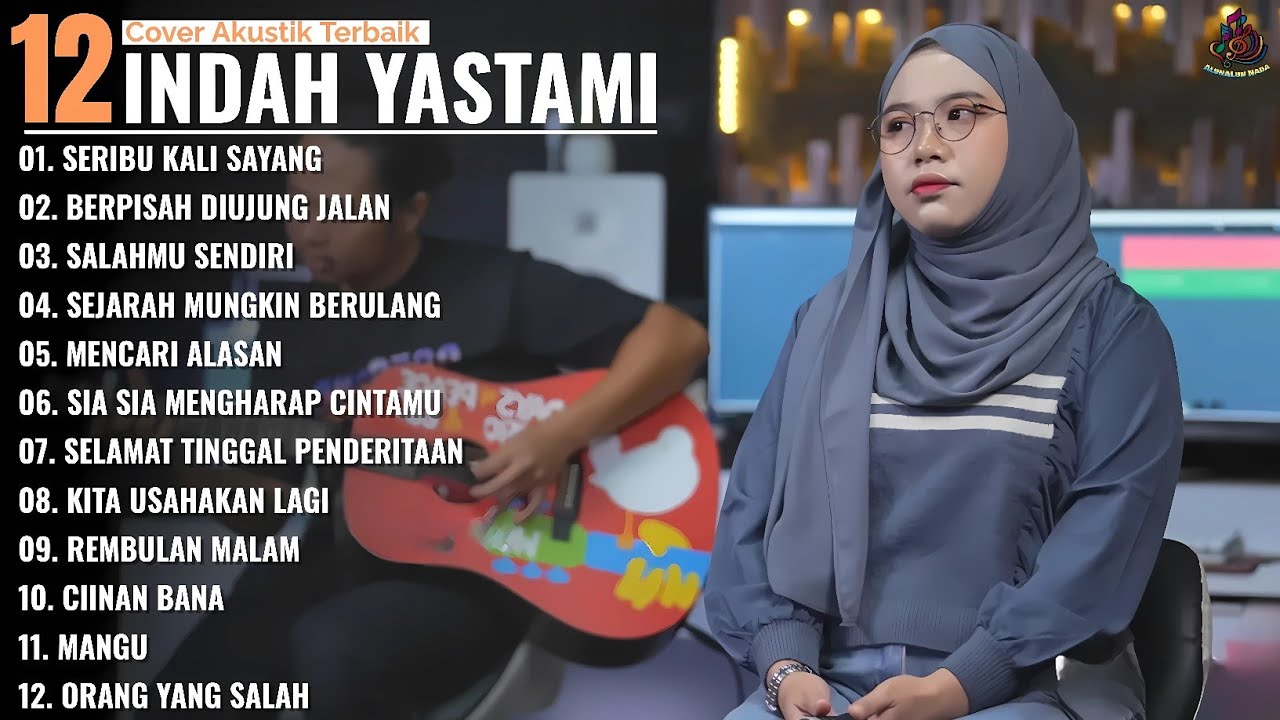 SERIBU KALI SAYANG - BERPISAH DIUJUNG JALAN - Indah Yastami Full Album | Cover Akustik Terbaik 2025