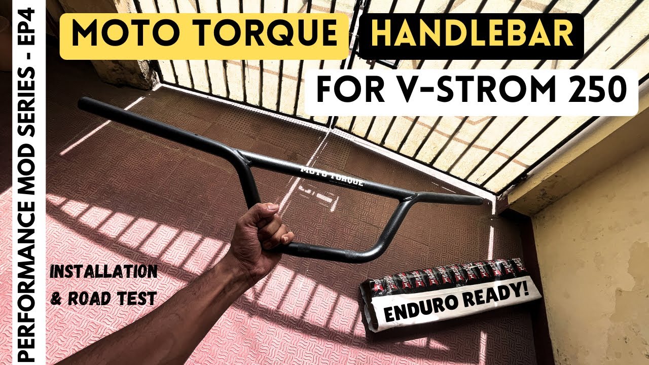 Moto Torque Handlebar for my V-Strom 250 🔱 | Performance Mod Series - EP4