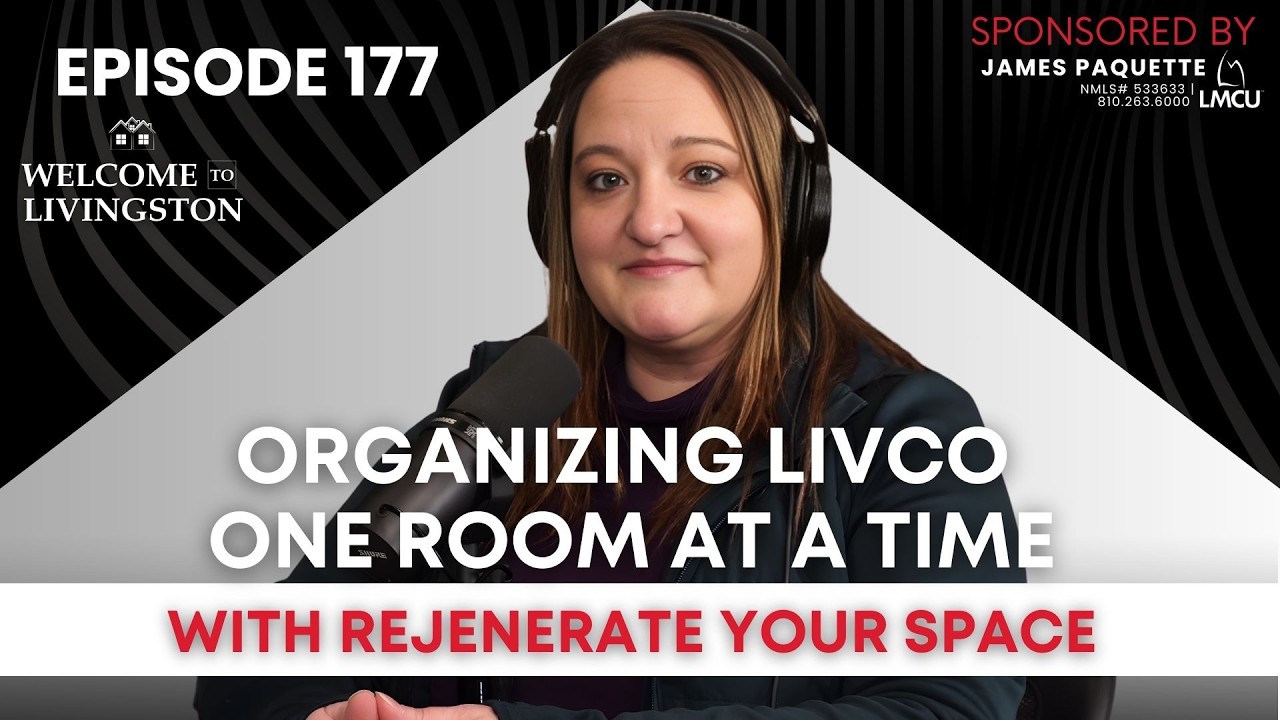 Organizing Livingston County One Room at a Time with ReJenerate Your Space | Episode 177