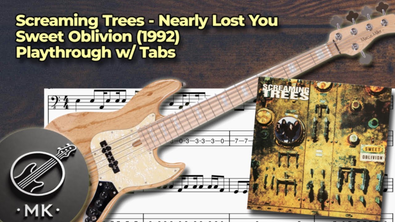 Screaming Trees - Nearly Lost You (Bass Cover) (Lesson w/ Tabs)
