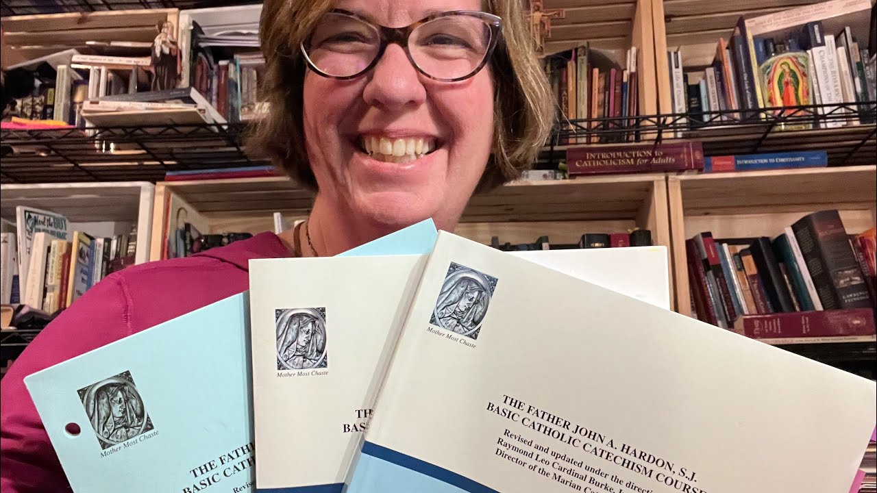 Basic Catholic Catechism Course - an affordable & thorough home study by Fr. Hardon SJ & Card. Burke