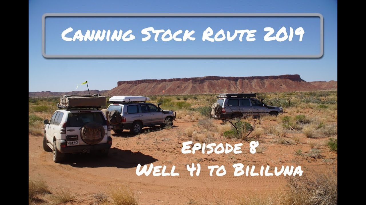 Canning Stock Route  2019 - Part 8 - Well 41 to Bililuna