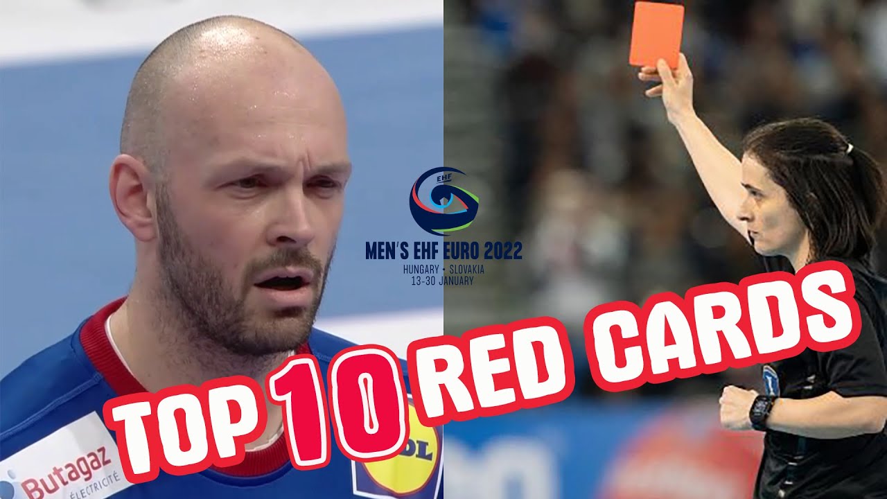 TOP 10 RED CARDS Handball Men's EHF EURO 2022
