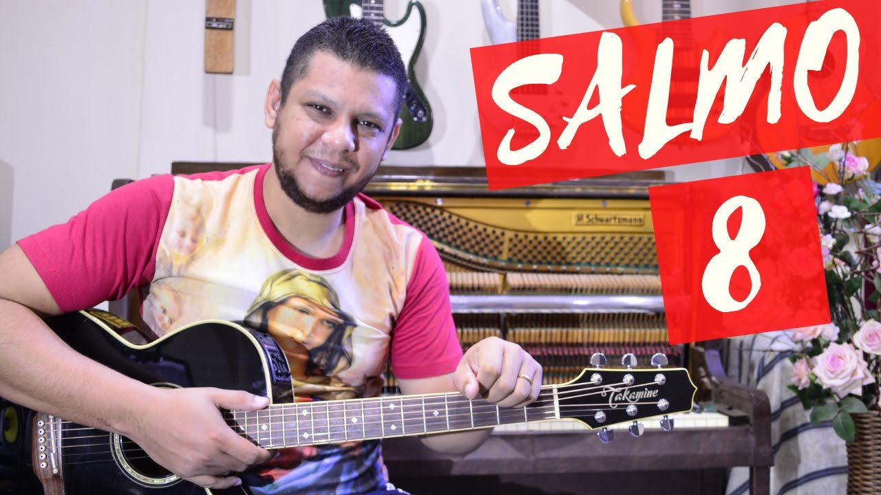 SALMO 8 - 