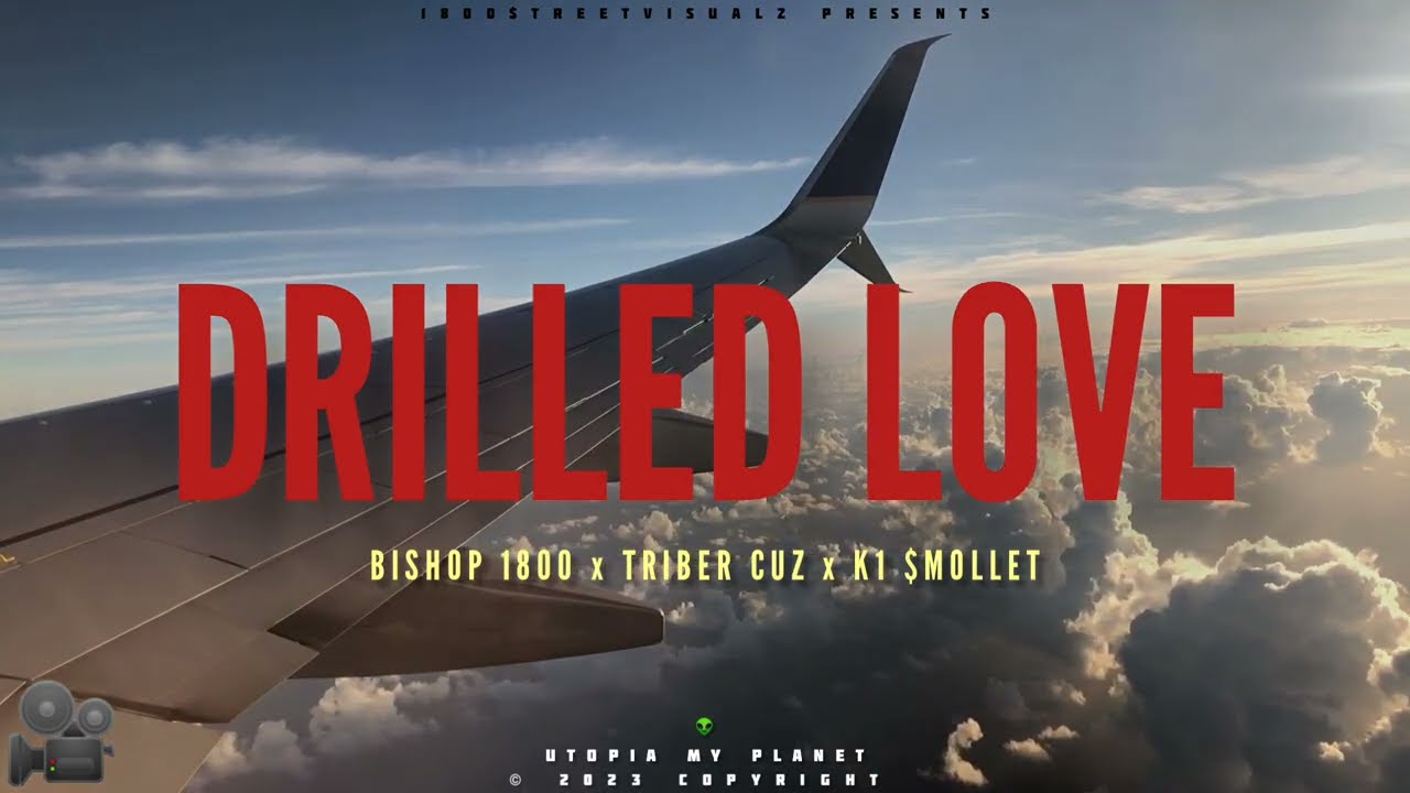 BISHOP 1800 ft Triber Cuz & K1 $mollet - DRILLED LOVE (Unofficial Video)  #music #love #newmusic