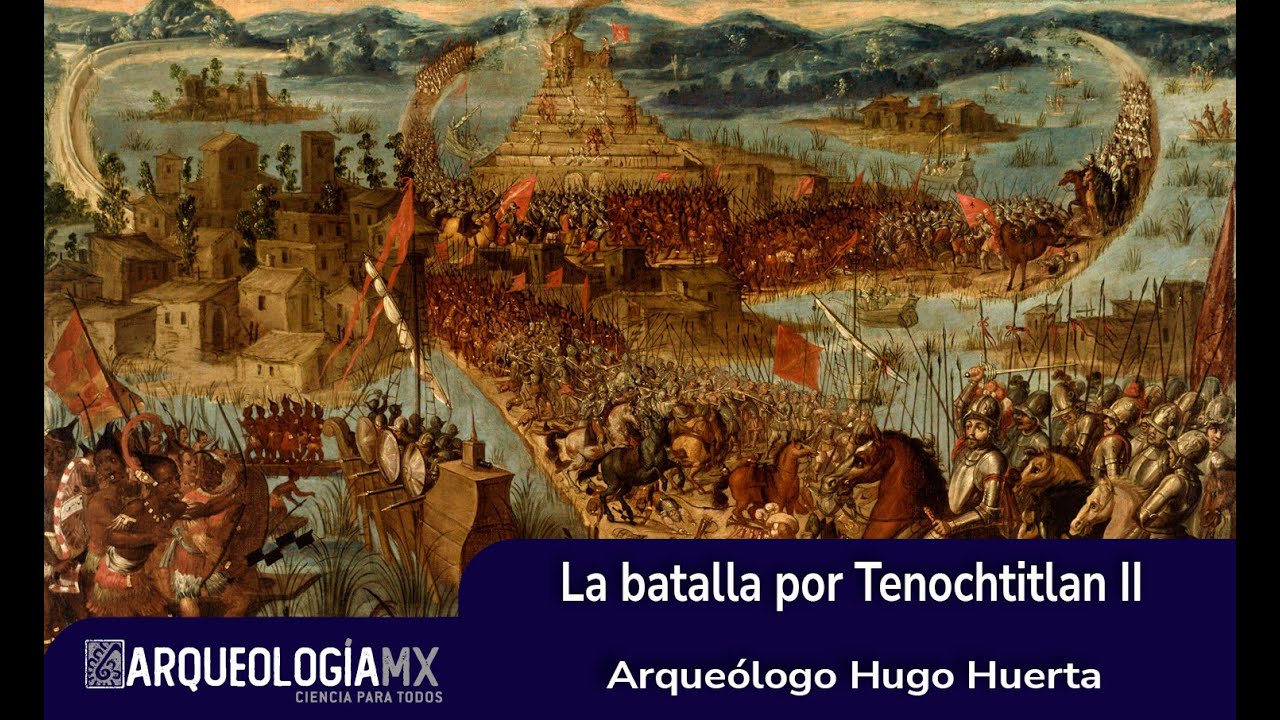 La batalla por Tenochtitlan II