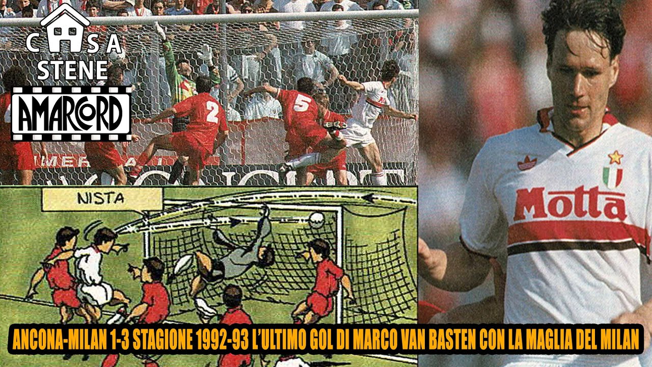 ANCONA-MILAN 1-3 SINTESI DEL 9 MAGGIO 1993 L' ULTIMO GOL DI VAN BASTEN CON IL MILAN  #CASASTENE