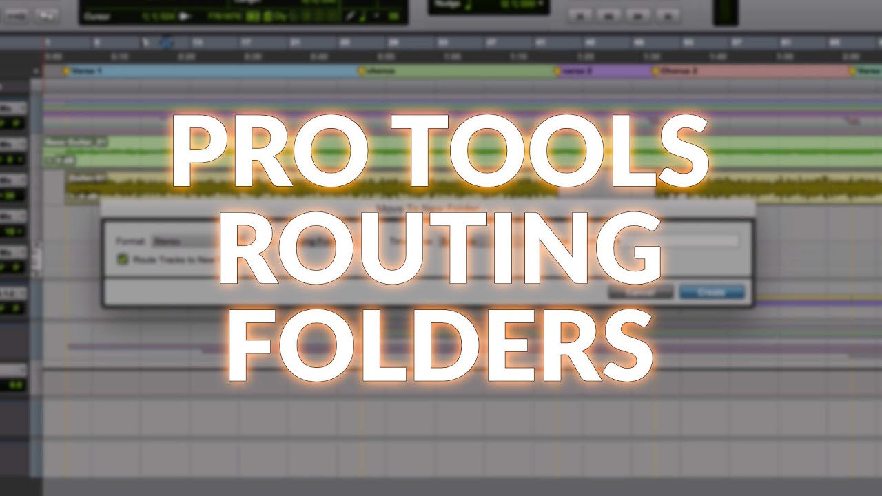 Managing Pro Tools Sessions Using Routing Folders
