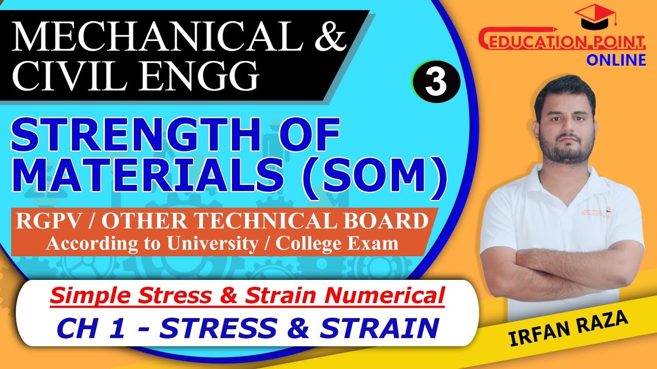 Lec 3 | Simple Stress and Strain Numerical | Stress and Strain |  Strength of Materials | Irfan Raza