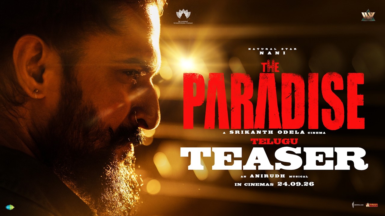 The Paradise Official TEASER (Telugu) | Nani | Srikanth Odela | Anirudh Ravichander | Sept 24th 2026