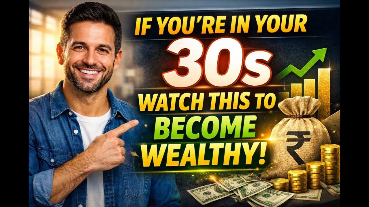 How to Build REAL Wealth in Your 30s | Simple Step-By-Step Plan