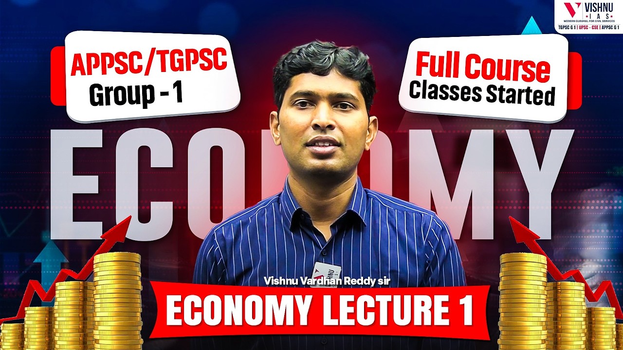 APPSC/TGPSC Group 1 Full Course Started | Economy Lecture 1 🔥 | Vishnu IAS