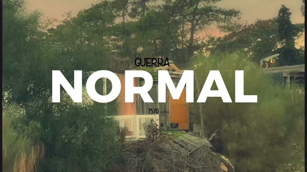 GUERRA- NORMAL (ORIGINAL VISUALIZER)