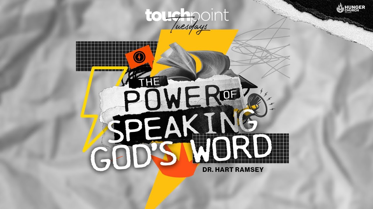 TouchPoint Tuesday | The Power of Speaking God's Word