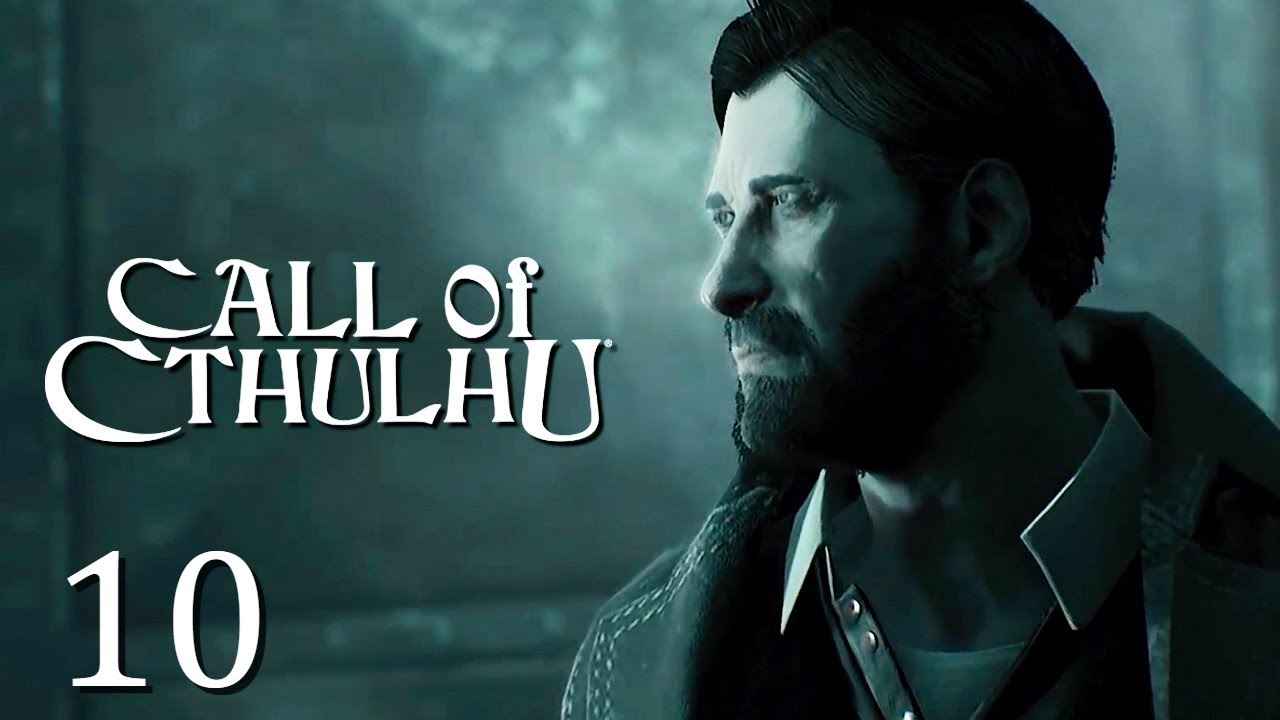 Call of Cthulhu | PT 10 | The Shambler