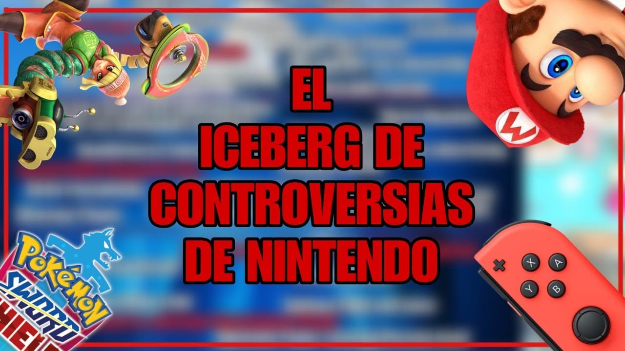 EL ICEBERG DE LAS CONTROVERSIAS NINTENDO (PARTE 1)