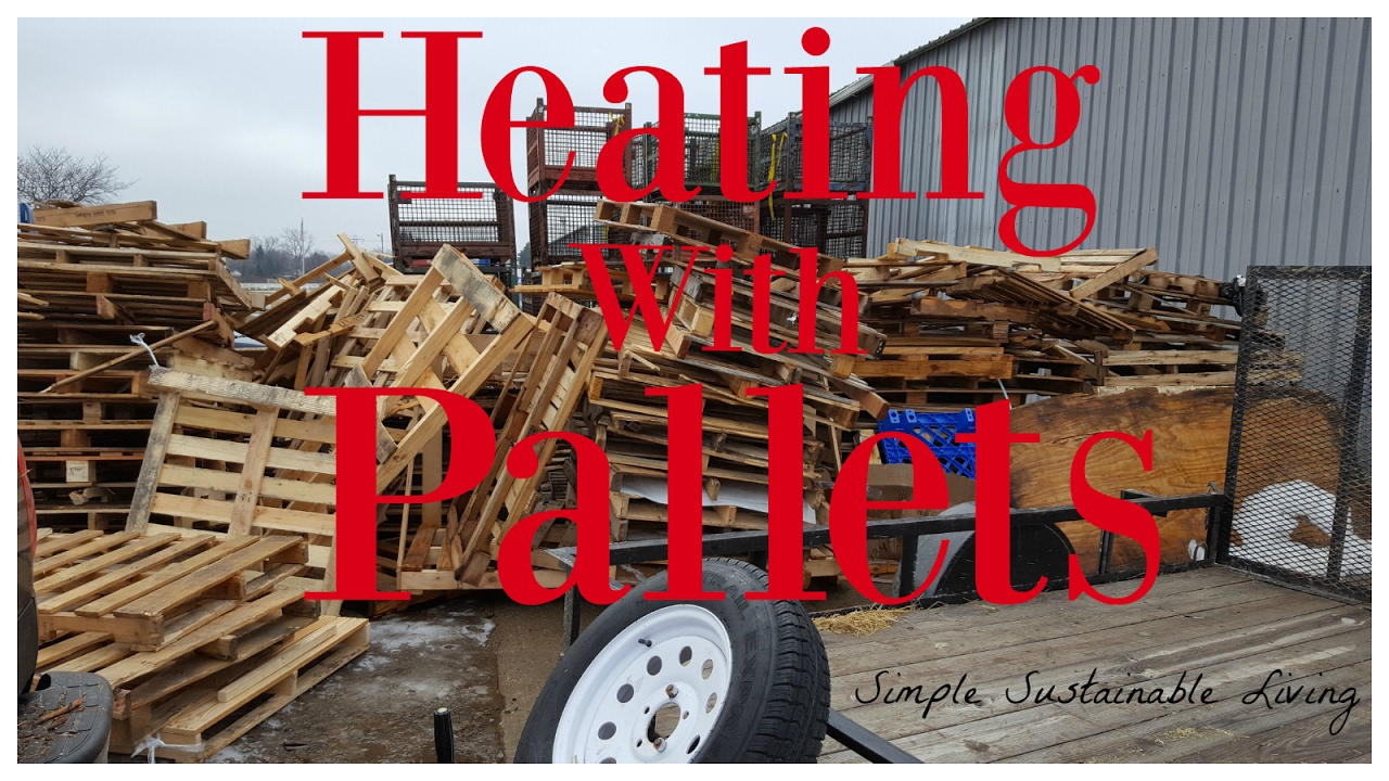 Heating with Pallets