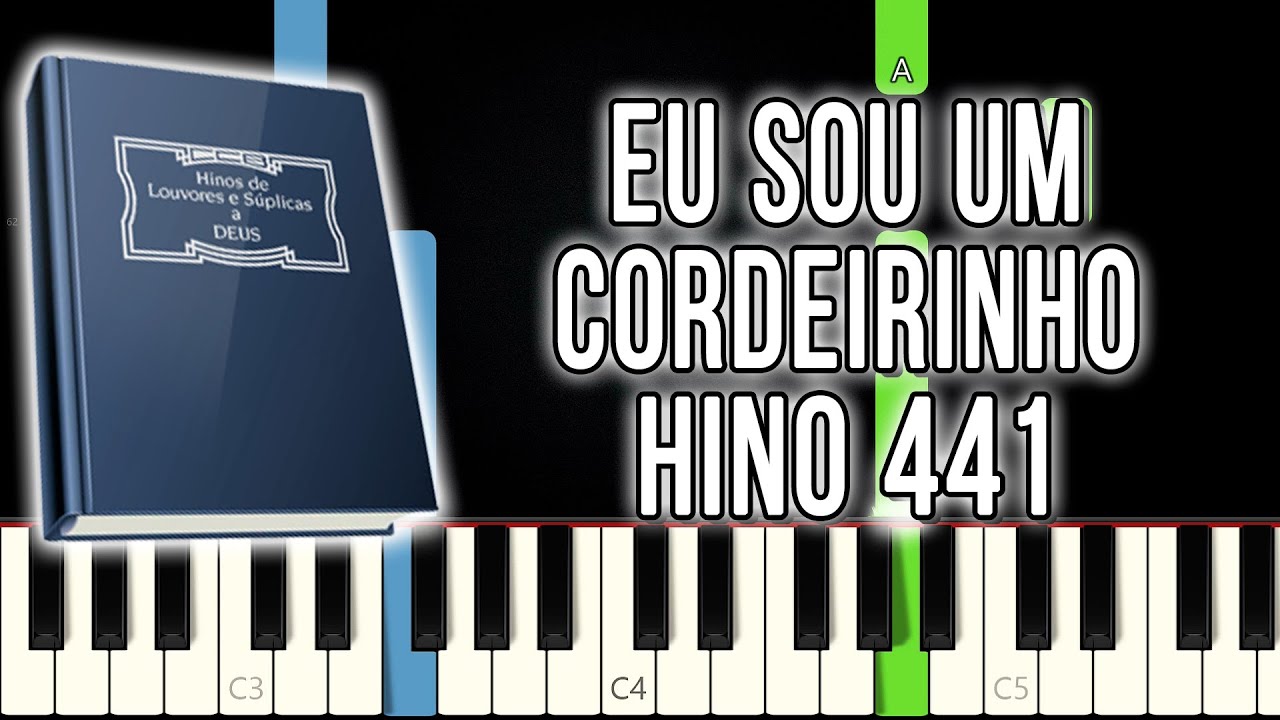 Hino 441 CCB - Eu Sou Um Cordeirinho | Versão Fácil | Piano e Teclado Tutorial