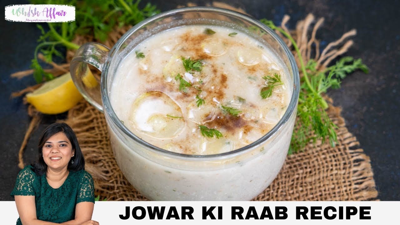 Jowar Ki Raab Recipe