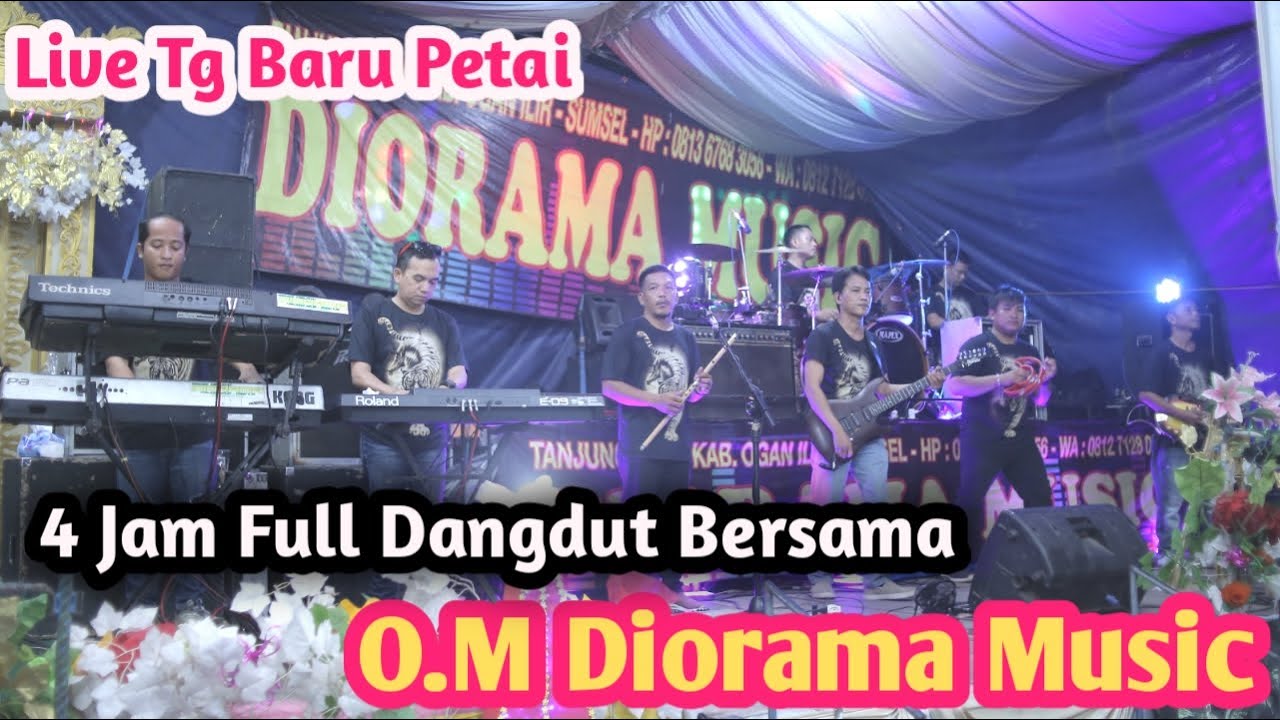 4 JAM FULL ALBUM DANGDUT NOSTALGIA #O.M DIORAMA MUSIC. (B'DENTUM) LIVE TG BARU PETAI ||