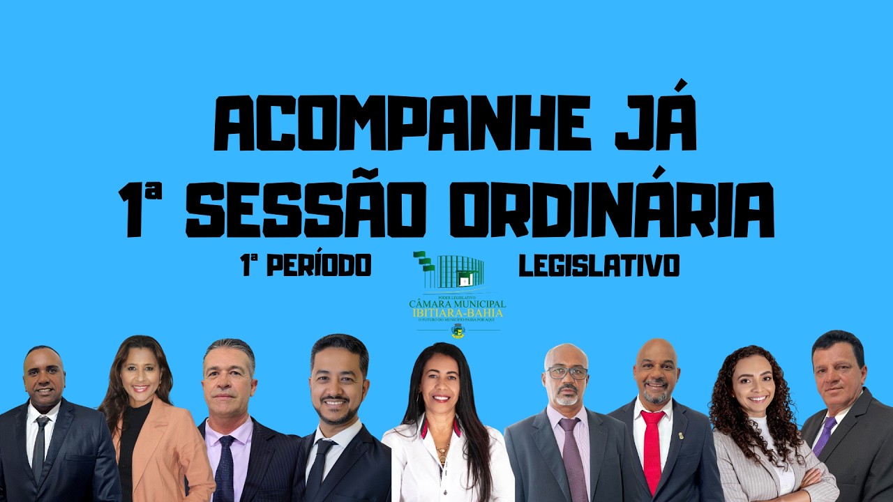 1ª SESSÃO DA CÂMARA MUNICIPAL DE IBITIARA - 2026