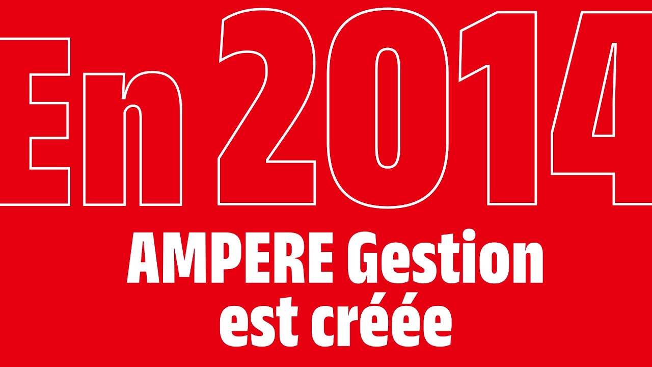 10 ans d'AMPERE Gestion