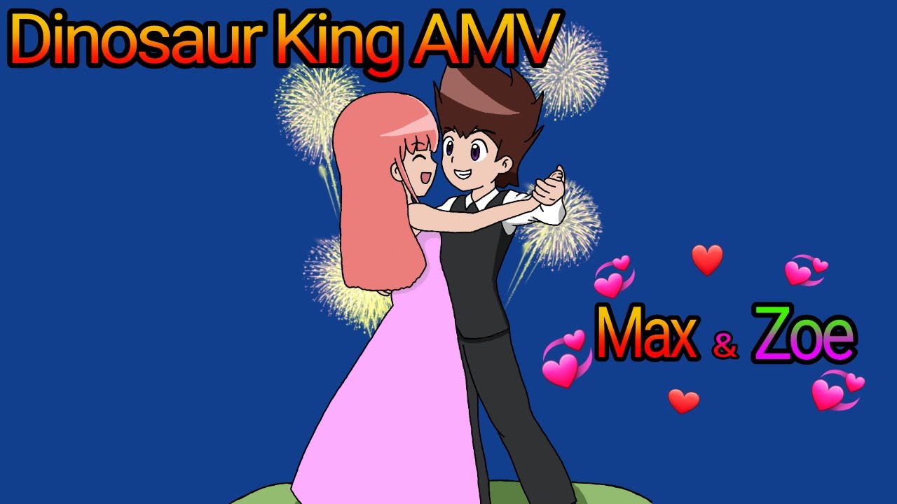 DINOSAUR KING  Max x Zoe ❤ [ AMV ] (Tincho - Hasta el Amanecer) / it'sTinchoGamer