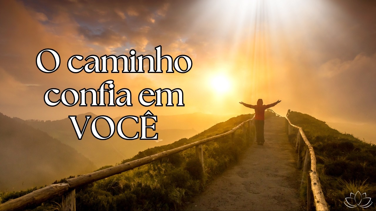 Confia no caminho 