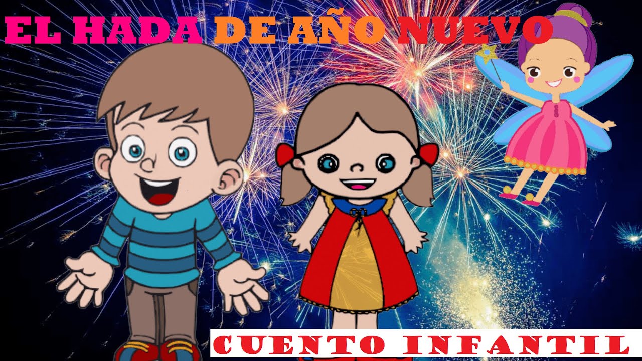✨El Hada De Año Nuevo 📆 Cuento Para Niños🎁
